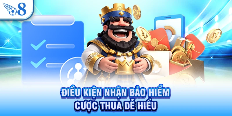 Bảo Hiểm Cược Thua - Cách Nhận Cùng Mức Hoàn Chi Tiết 4 Điều kiện nhận bảo hiểm cược thua dễ hiểu