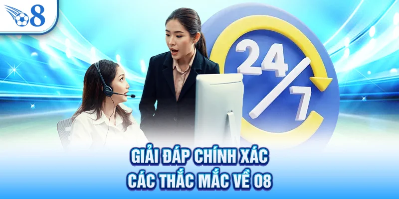O8 8 Giải đáp chính xác các thắc mắc về O8